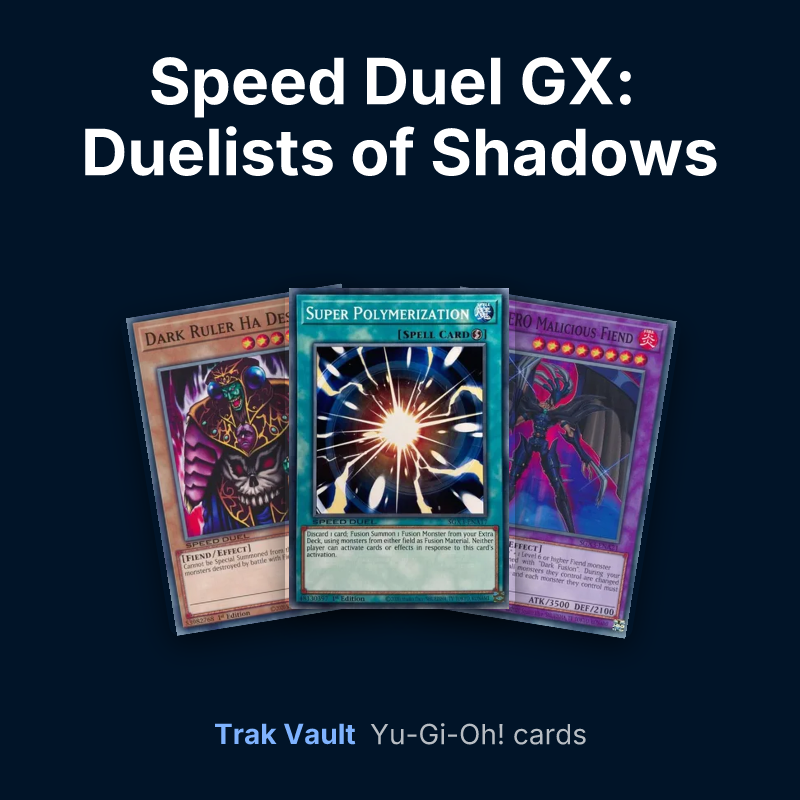 Speed Duel GX: Duelists of Shadows Yu-Gi-Oh! cards: Dark Fusion, Super Polymerization and Evil HERO Malicious Fiend