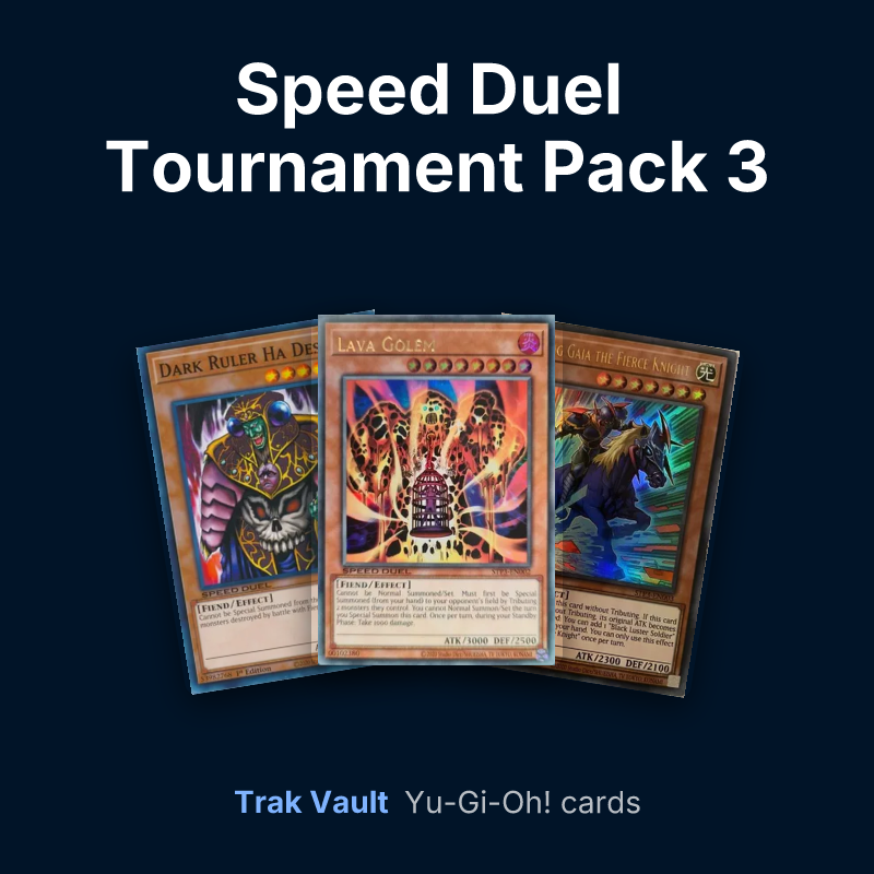 Speed Duel Tournament Pack 3 Yu-Gi-Oh! cards: Dark Ruler Ha Des, Lava Golem and Charging Gaia the Fierce Knight