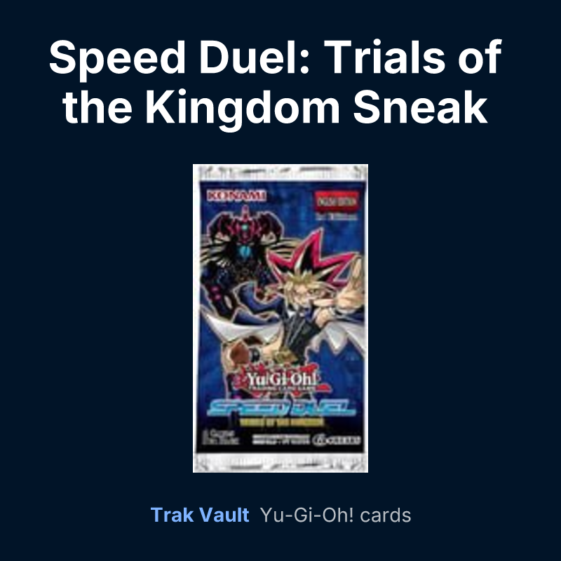 Speed Duel: Trials of the Kingdom Sneak Peek participation cards — Yu-Gi-Oh! card list