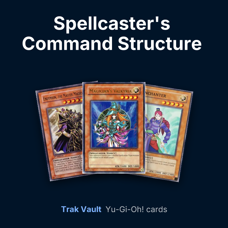 Spellcaster's Command Structure Deck Yu-Gi-Oh! cards: Endymion, the Master Magician, Magician's Valkyria and Disenchanter