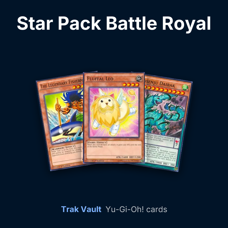 Star Pack Battle Royal Yu-Gi-Oh! cards: The Legendary Fisherman, Fluffal Leo and Mayosenju Daibak
