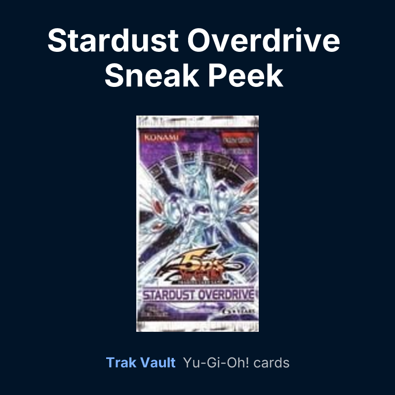 Stardust Overdrive Sneak Peek Participation Card — Yu-Gi-Oh! card list