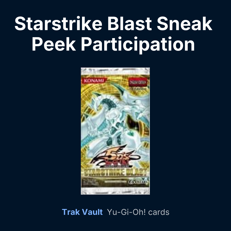 Starstrike Blast Sneak Peek Participation Card — Yu-Gi-Oh! card list