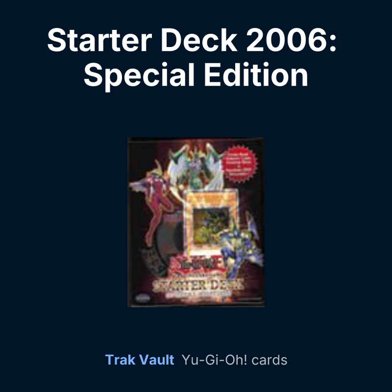 Starter Deck 2006: Special Edition — Yu-Gi-Oh! card list
