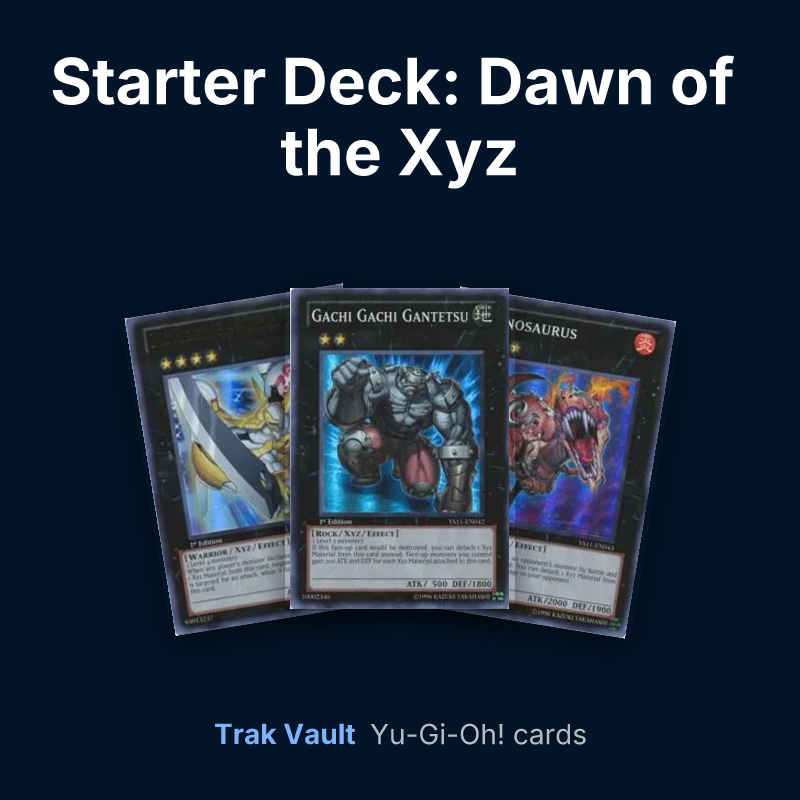 Starter Deck: Dawn of the Xyz Yu-Gi-Oh! cards: Number 39: Utopia, Gachi Gachi Gantetsu and Grenosaurus