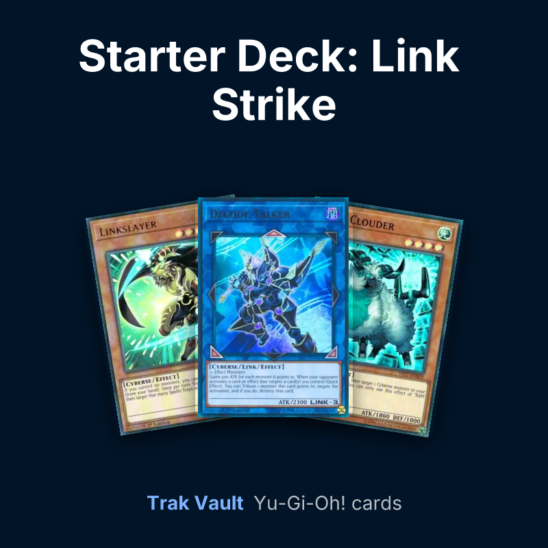 Starter Deck: Link Strike Yu-Gi-Oh! cards: Linkslayer, Decode Talker and RAM Clouder
