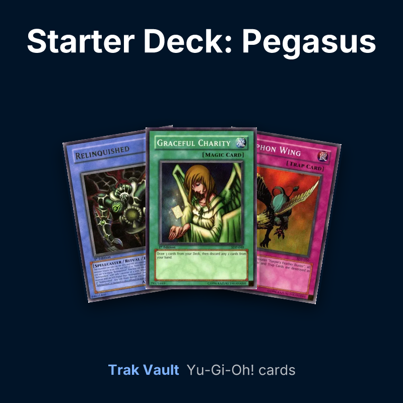 Starter Deck: Pegasus Yu-Gi-Oh! cards: Relinquished, Graceful Charity and Gryphon Wing