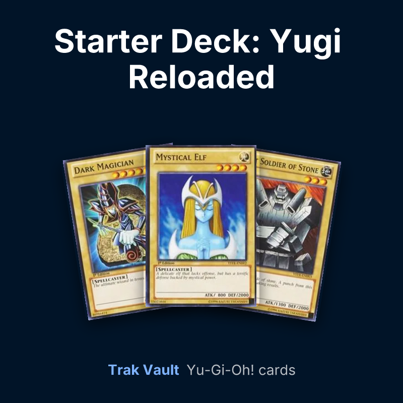Starter Deck: Yugi Reloaded Yu-Gi-Oh! cards: Dark Magician, Mystical Elf and Giant Soldier of Stone