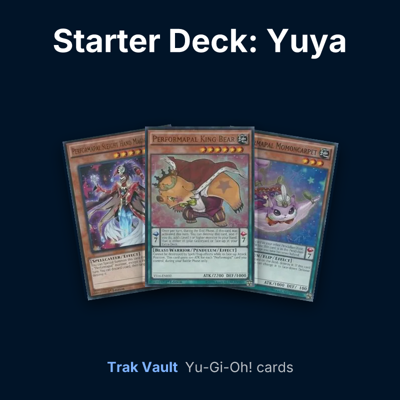 Starter Deck: Yuya Yu-Gi-Oh! cards: Performapal Sleight Hand Magician, Performapal King Bear and Performapal Momoncarpet