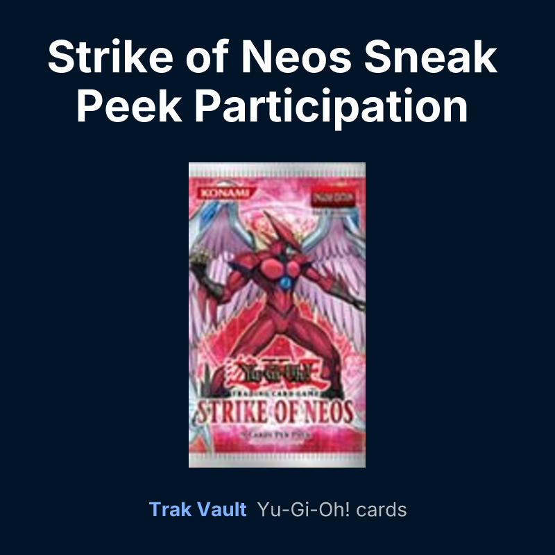 Strike of Neos Sneak Peek Participation Card — Yu-Gi-Oh! card list