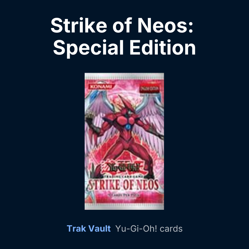 Strike of Neos: Special Edition — Yu-Gi-Oh! card list