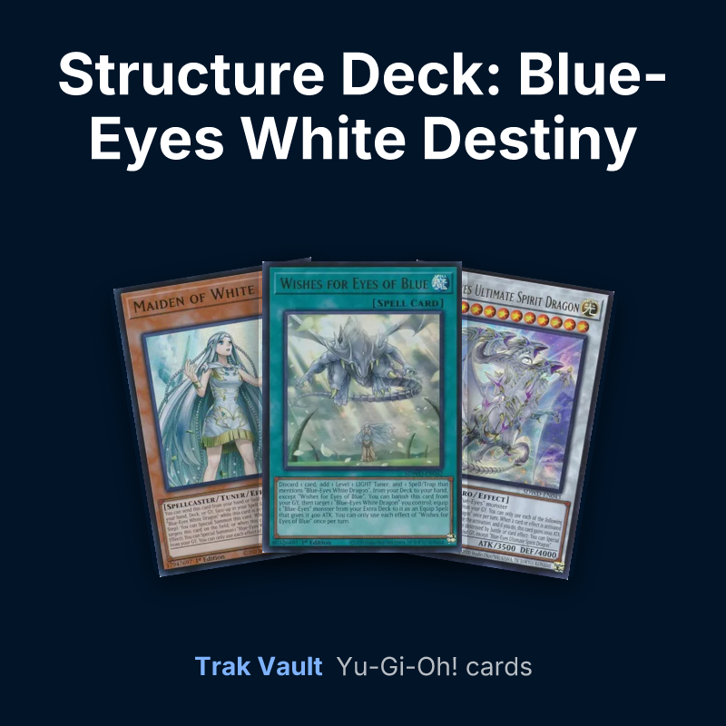 Structure Deck: Blue-Eyes White Destiny Yu-Gi-Oh! cards: Maiden of White, Wishes for Eyes of Blue and Blue-Eyes Ultimate Spirit Dragon