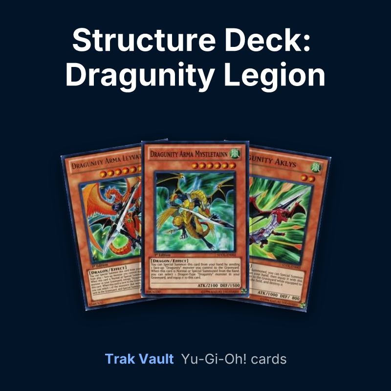 Structure Deck: Dragunity Legion Yu-Gi-Oh! cards: Dragunity Arma Leyvaten, Dragunity Arma Mystletainn and Dragunity Aklys