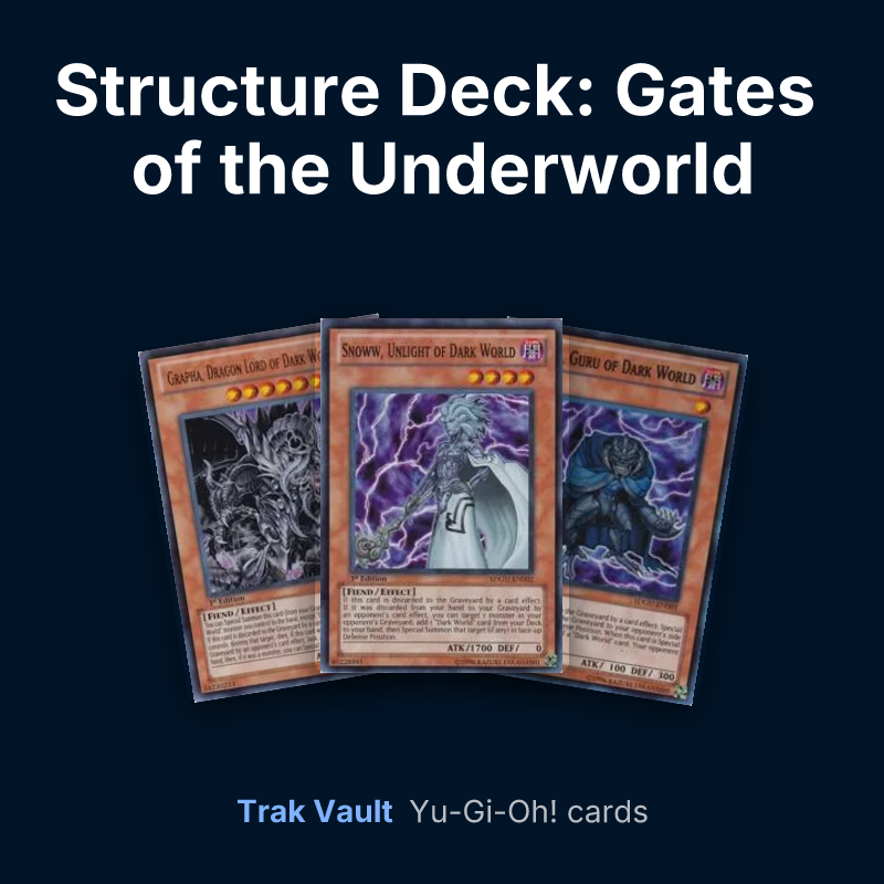 Structure Deck: Gates of the Underworld Yu-Gi-Oh! cards: Grapha, Dragon Lord of Dark World, Snoww, Unlight of Dark World and Ceruli, Guru of Dark World