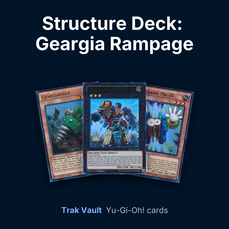 Structure Deck: Geargia Rampage Yu-Gi-Oh! cards: Geargiauger, Geargiagear Gigant XG and Geargiano Mk-III