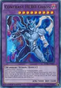Contrast HERO Chaos — Structure Deck: HERO Strike