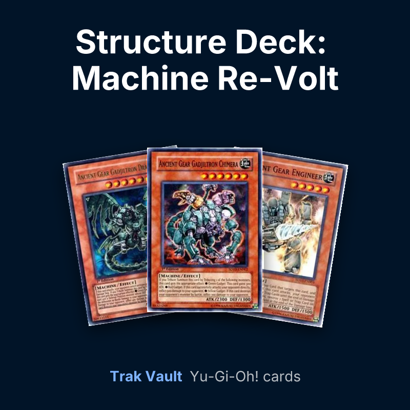 Structure Deck: Machine Re-Volt Yu-Gi-Oh! cards: Ancient Gear Gadjiltron Dragon, Ancient Gear Gadjiltron Chimera and Ancient Gear Engineer