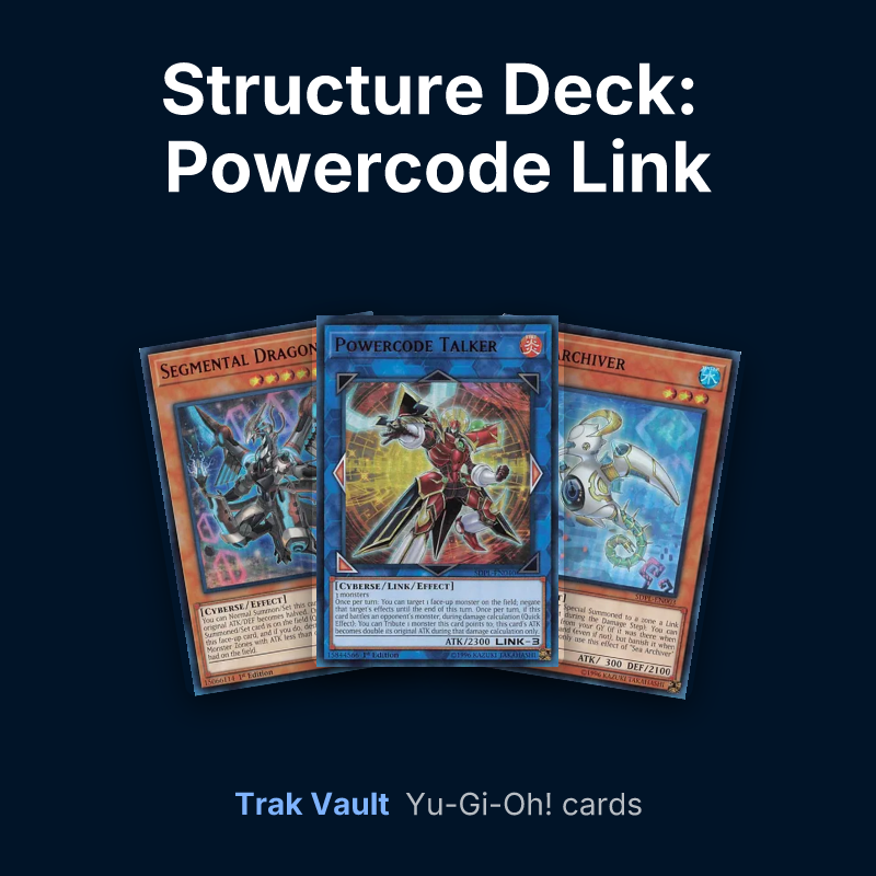 Structure Deck: Powercode Link Yu-Gi-Oh! cards: Segmental Dragon, Powercode Talker and Sea Archiver