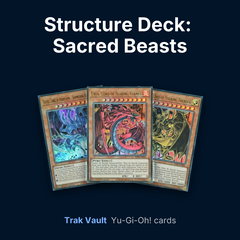 Structure Deck: Sacred Beasts Yu-Gi-Oh! cards: Raviel, Lord of Phantasms - Shimmering Scraper, Uria, Lord of Searing Flames and Hamon, Lord of Striking Thunder