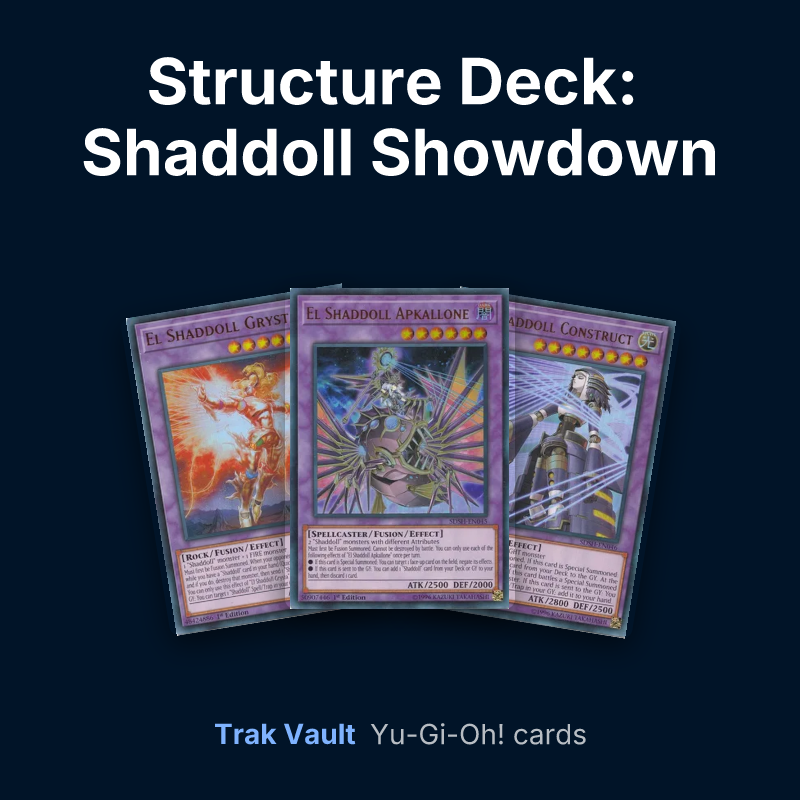 Structure Deck: Shaddoll Showdown Yu-Gi-Oh! cards: El Shaddoll Grysta, El Shaddoll Apkallone and El Shaddoll Construct