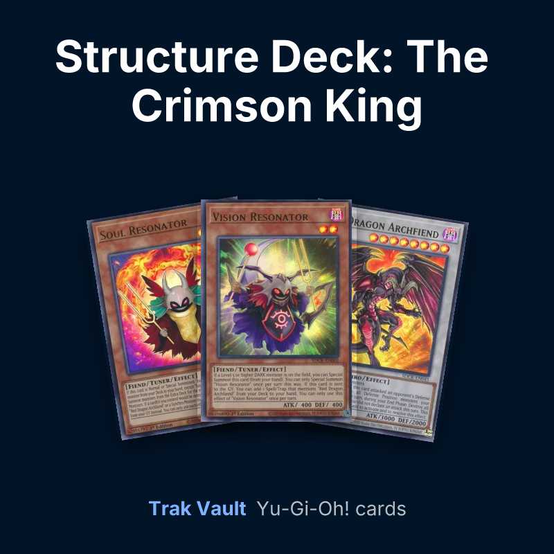 Structure Deck: The Crimson King Yu-Gi-Oh! cards: Soul Resonator, Vision Resonator and Red Dragon Archfiend