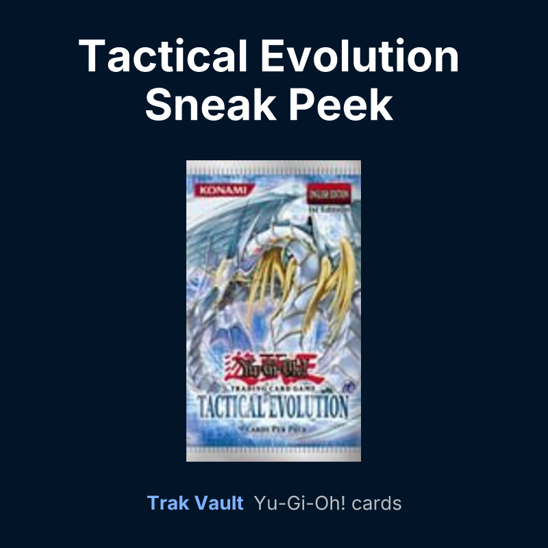 Tactical Evolution Sneak Peek Participation Card — Yu-Gi-Oh! card list