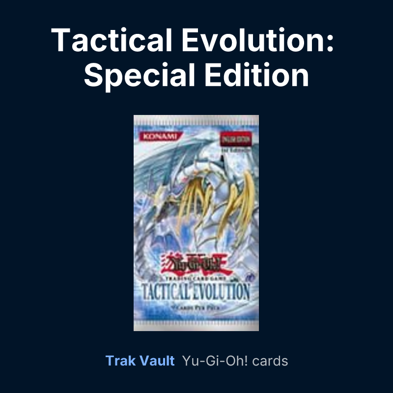 Tactical Evolution: Special Edition — Yu-Gi-Oh! card list
