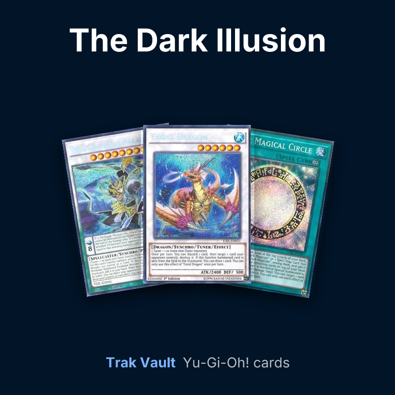 The Dark Illusion Yu-Gi-Oh! cards: Nirvana High Paladin, Coral Dragon and Dark Magical Circle