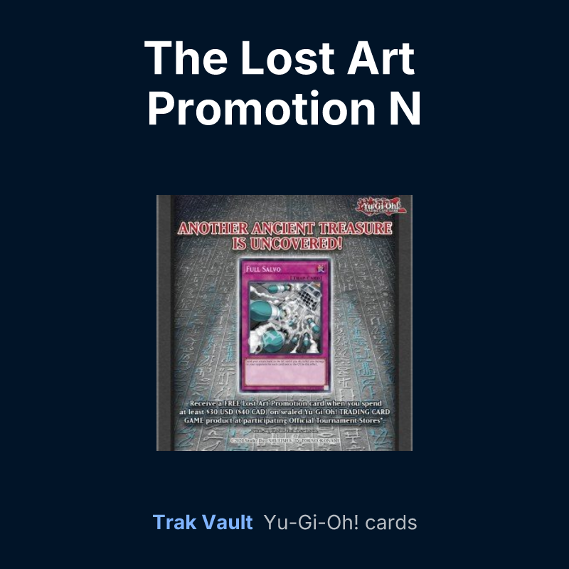 The Lost Art Promotion N — Yu-Gi-Oh! card list