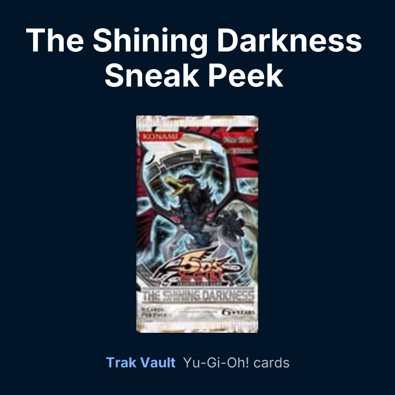 The Shining Darkness Sneak Peek Participation Card — Yu-Gi-Oh! card list
