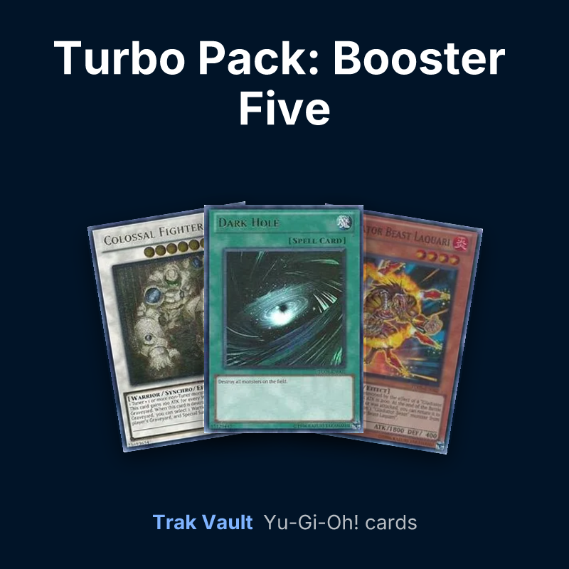 Turbo Pack: Booster Five Yu-Gi-Oh! cards: Colossal Fighter, Dark Hole and Gladiator Beast Laquari