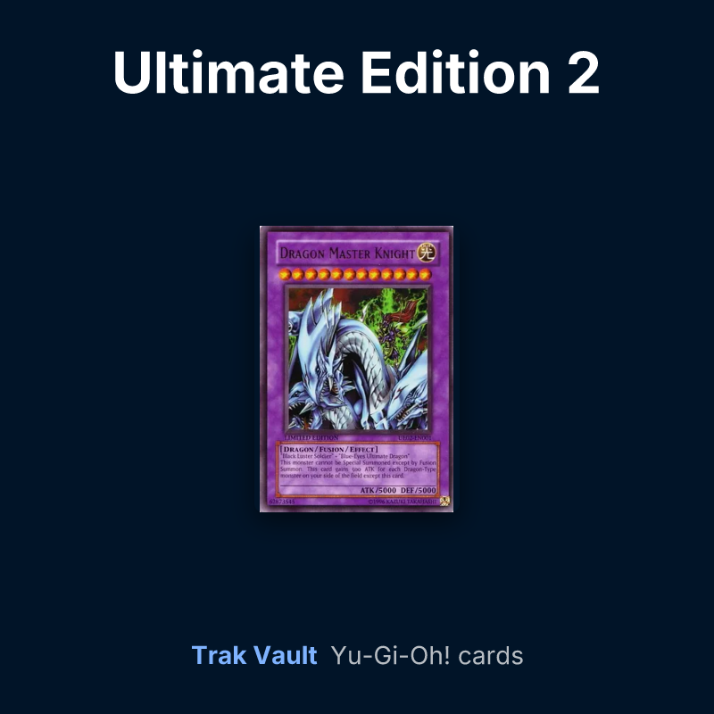 Ultimate Edition 2 Yu-Gi-Oh! cards: Dragon Master Knight