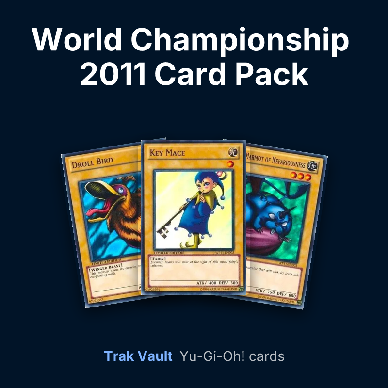 World Championship 2011 Card Pack Yu-Gi-Oh! cards: Droll Bird, Key Mace and Obese Marmot of Nefariousness