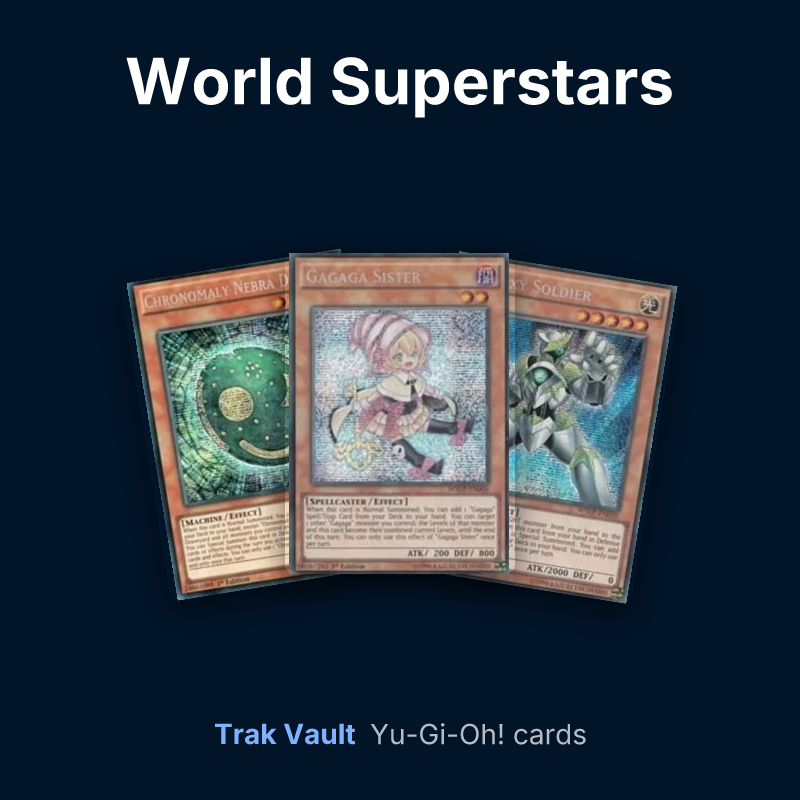 World Superstars Yu-Gi-Oh! cards: Chronomaly Nebra Disk, Gagaga Sister and Galaxy Soldier
