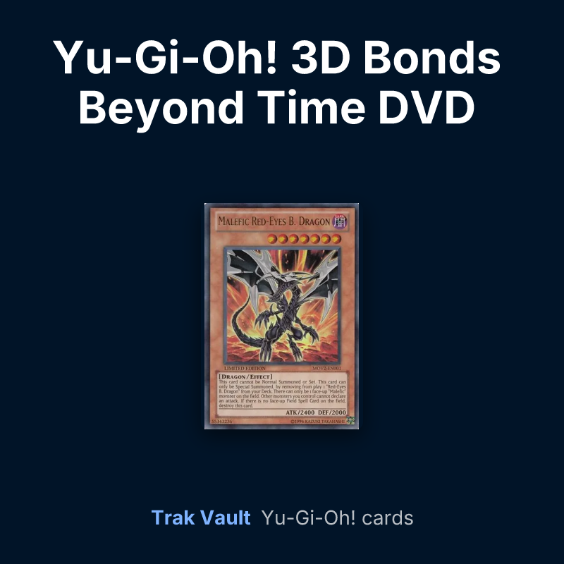 Yu-Gi-Oh! 3D Bonds Beyond Time DVD promotional card Yu-Gi-Oh! cards: Malefic Red-Eyes Black Dragon