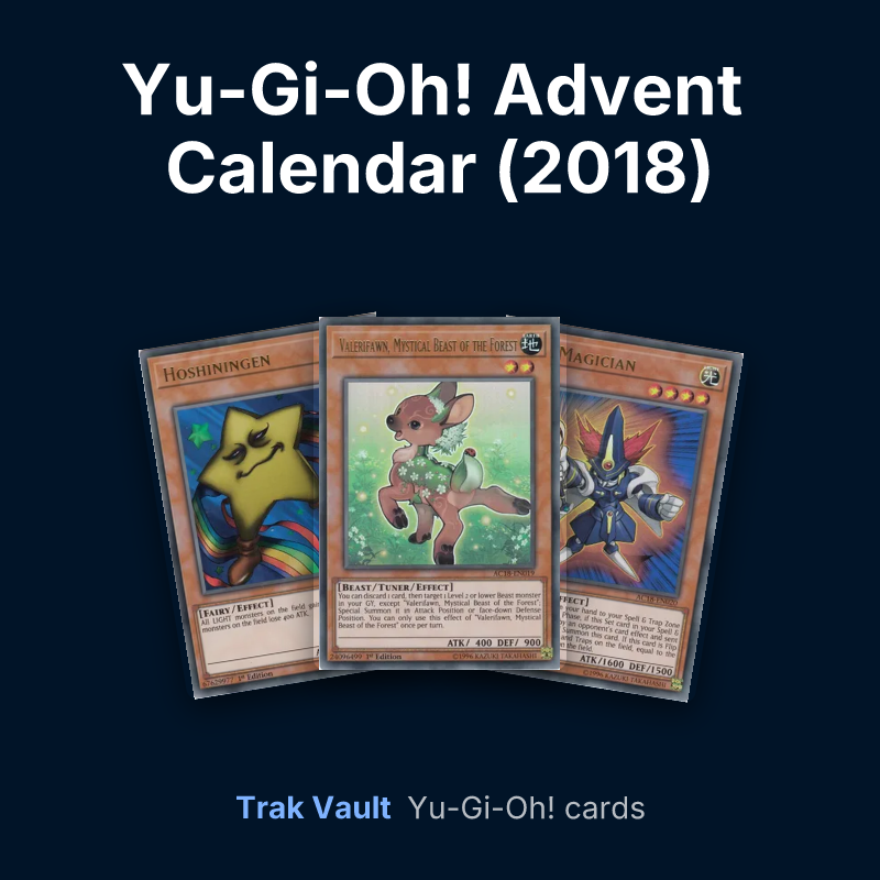 Yu-Gi-Oh! Advent Calendar (2018) Yu-Gi-Oh! cards: Hoshiningen, Valerifawn, Mystical Beast of the Forest and Toy Magician