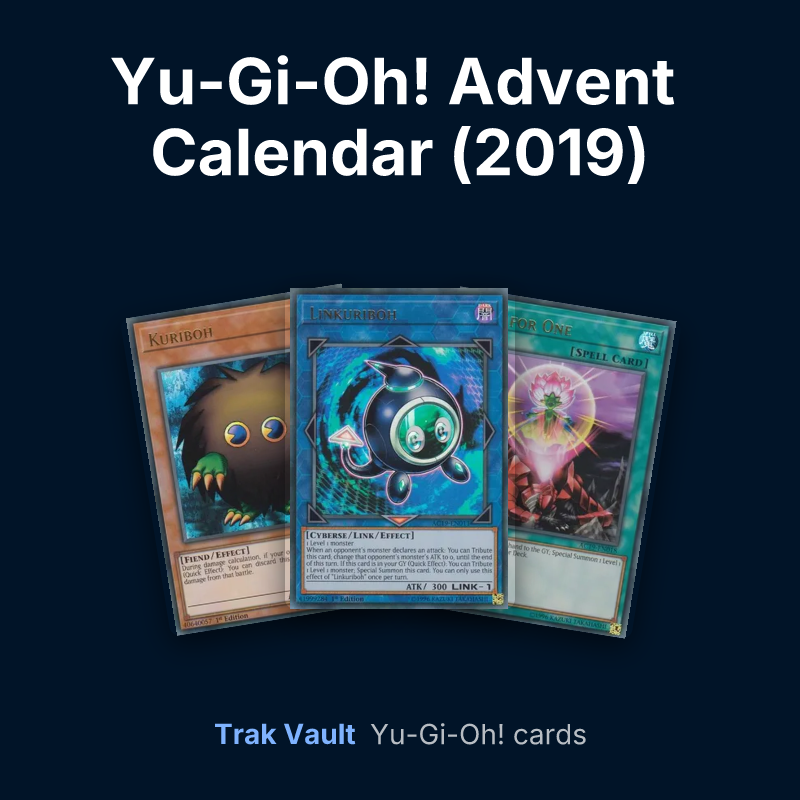 Yu-Gi-Oh! Advent Calendar (2019) Yu-Gi-Oh! cards: Kuriboh, Linkuriboh and One for One