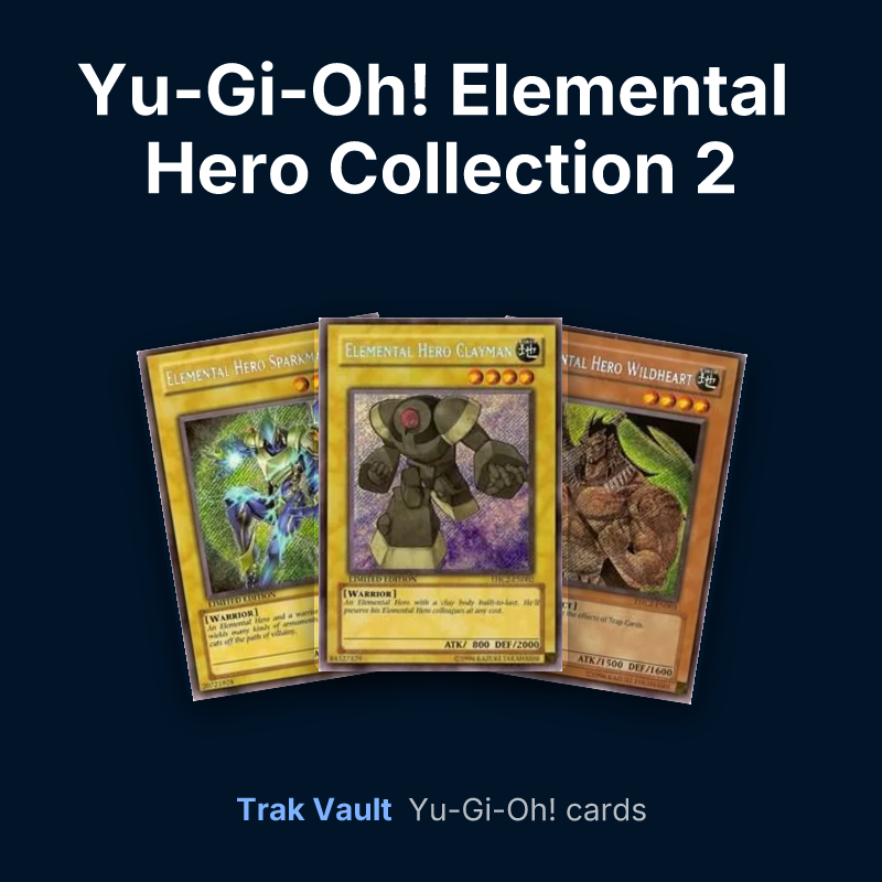 Yu-Gi-Oh! Elemental Hero Collection 2 Yu-Gi-Oh! cards: Elemental HERO Sparkman, Elemental HERO Clayman and Elemental HERO Wildheart