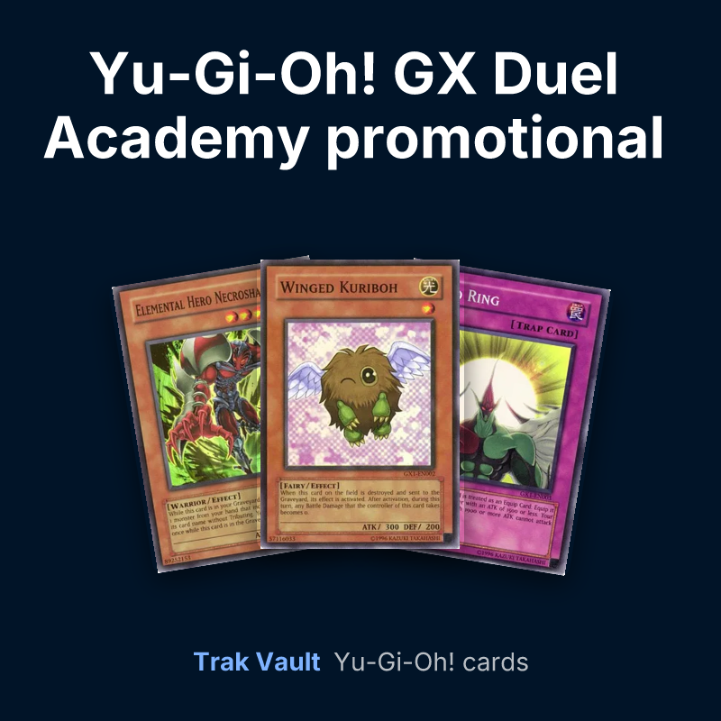 Yu-Gi-Oh! GX Duel Academy promotional cards Yu-Gi-Oh! cards: Elemental HERO Necroshade, Winged Kuriboh and Hero Ring