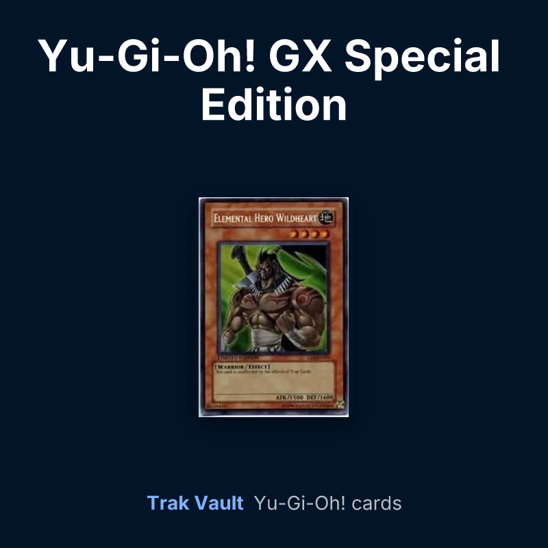 Yu-Gi-Oh! GX Special Edition Yu-Gi-Oh! cards: Elemental HERO Wildheart