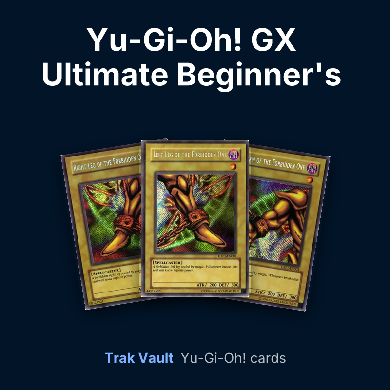 Yu-Gi-Oh! GX Ultimate Beginner's Pack Yu-Gi-Oh! cards: Right Leg of the Forbidden One, Left Leg of the Forbidden One and Right Arm of the Forbidden One