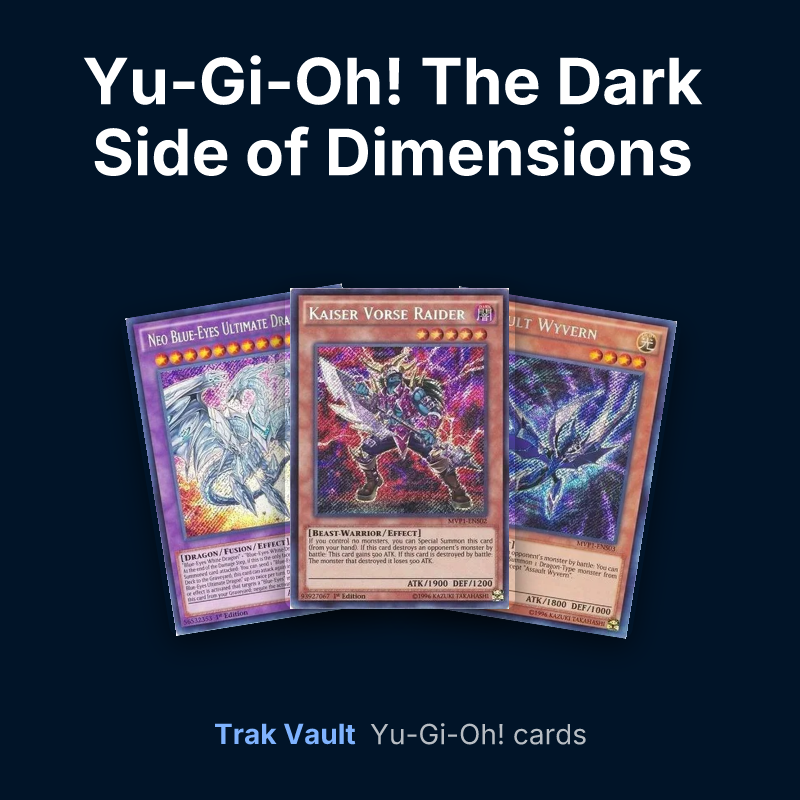 Yu-Gi-Oh! The Dark Side of Dimensions Movie Pack Secret Edition Yu-Gi-Oh! cards: Neo Blue-Eyes Ultimate Dragon, Kaiser Vorse Raider and Assault Wyvern