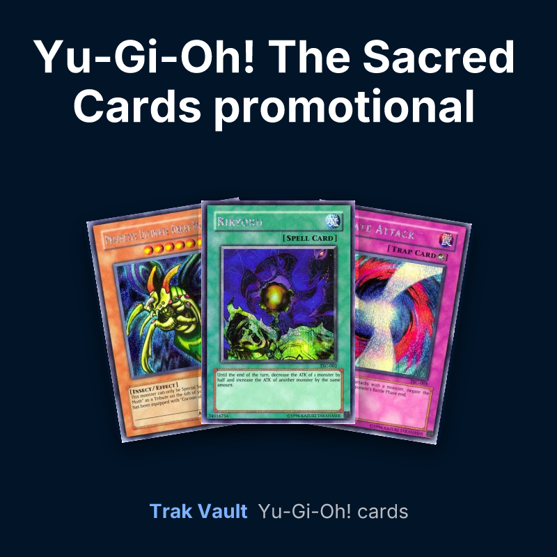 Yu-Gi-Oh! The Sacred Cards promotional cards Yu-Gi-Oh! cards: Perfectly Ultimate Great Moth, Riryoku and Negate Attack