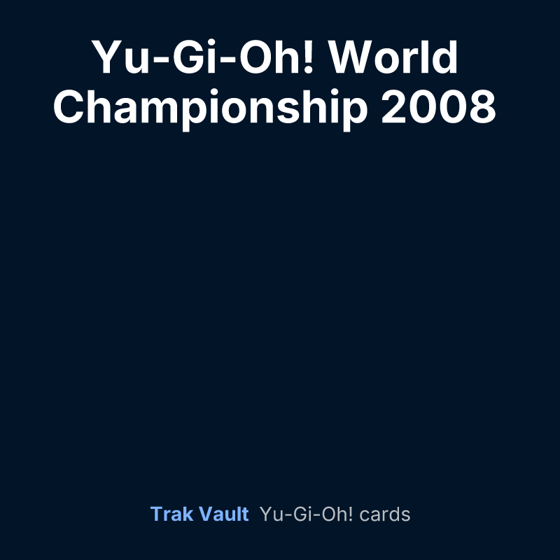 Yu-Gi-Oh! World Championship 2008 prize cards — Yu-Gi-Oh! card list