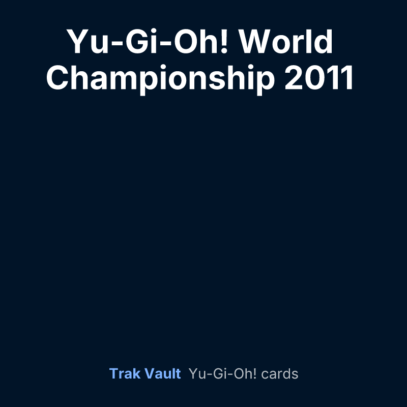 Yu-Gi-Oh! World Championship 2011 prize cards — Yu-Gi-Oh! card list
