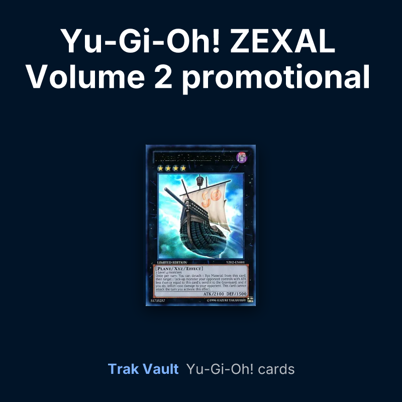 Yu-Gi-Oh! ZEXAL Volume 2 promotional card Yu-Gi-Oh! cards: Number 50: Blackship of Corn